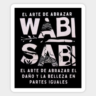 Wabi sabi art and quote for art lovers Magnet